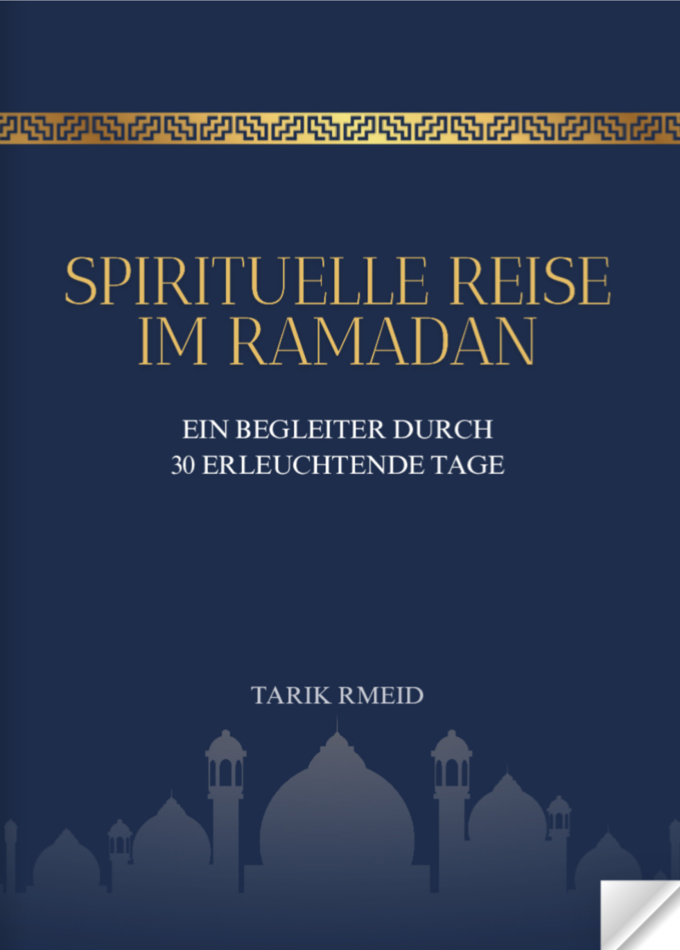 Spirituelle Reise im Ramadan